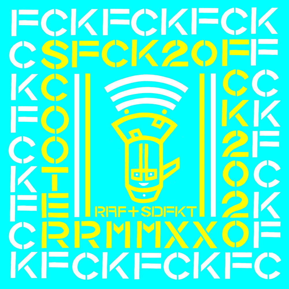 Fck 2020 (Raf & Superdefekt Rmx) - Scooter feat. Superdefekt & Raf