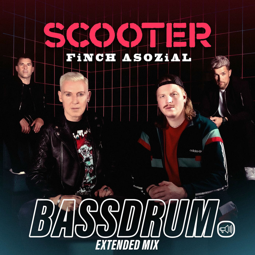 Bassdrum (Extended Mix) - Scooter & FiNCH