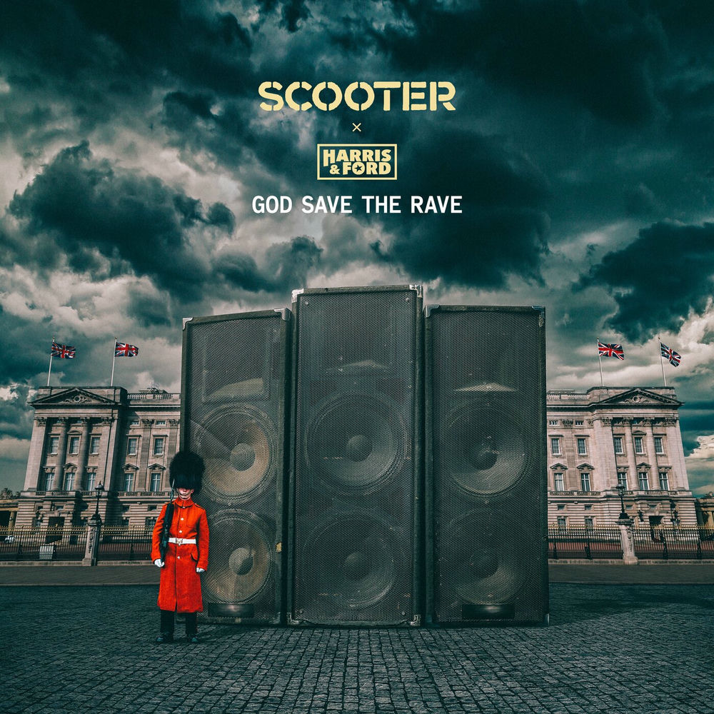 God Save The Rave (Extended Mix) - Scooter & Harris & Ford
