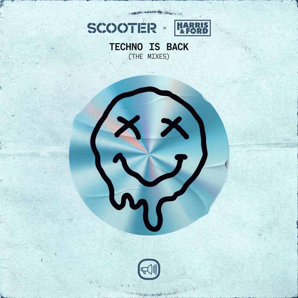 Techno Is Back - Scooter & Harris & Ford