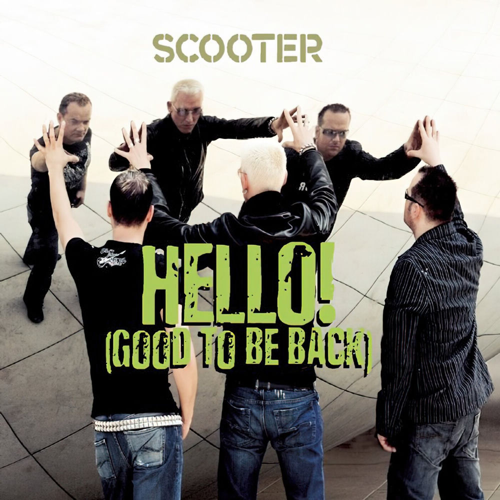 Hello! (Good To Be Back) (Extended Mix) - Scooter