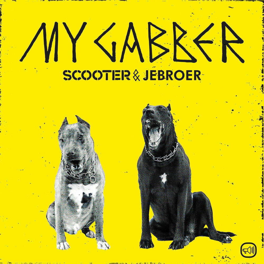 My Gabber (Extended Mix) - Scooter & Jebroer
