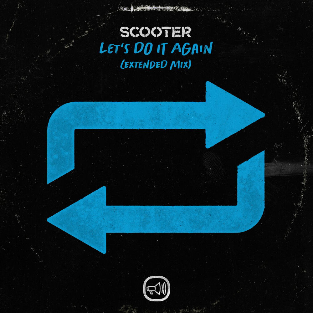 Let's Do It Again (Extended Mix) - Scooter