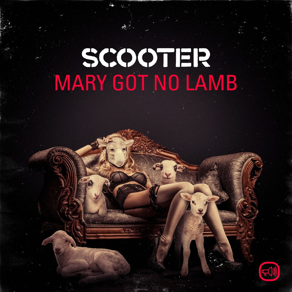 Mary Got No Lamb (Arena Mix) - Scooter
