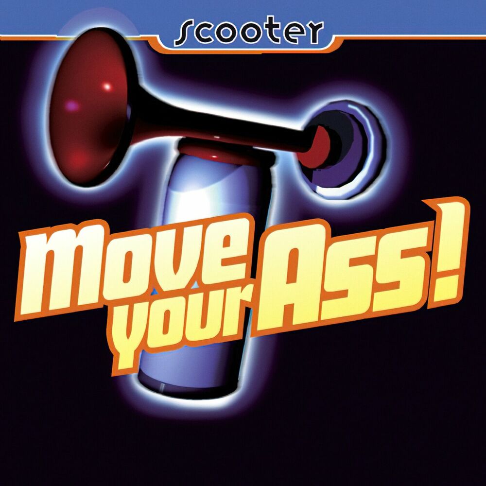 Move Your Ass! (Video Edit) - Scooter