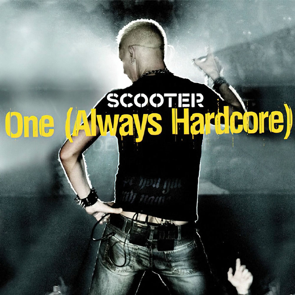 One (Always Hardcore) (Radio Edit) - Scooter