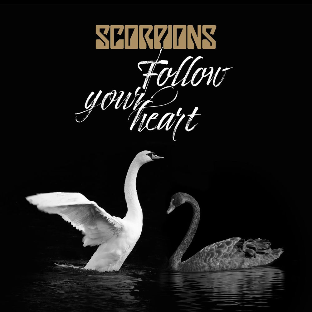 Follow Your Heart - Scorpions