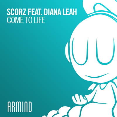 Scorz, Diana Leah - Come To Life