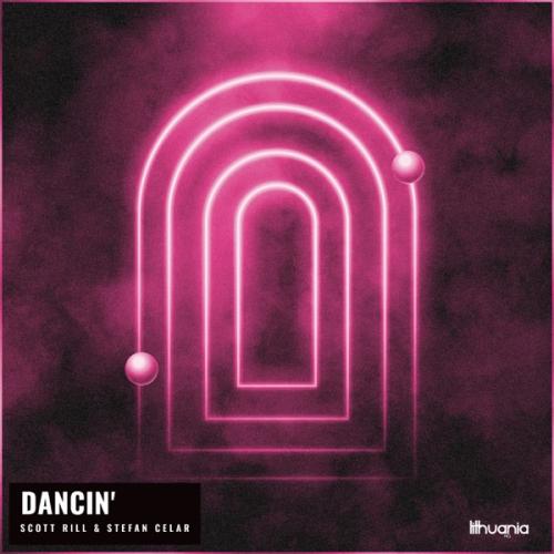 Scott Rill & Stefan Celar - Dancin