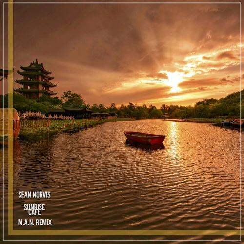 Sean Norvis - Sunrise Cafe (M.A.N. Radio Edit)
