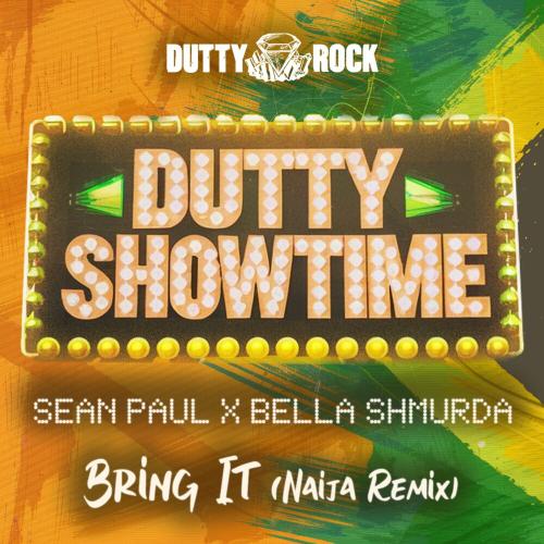 Sean Paul feat. Bella Shmurda - Bring It (Naija Remix)