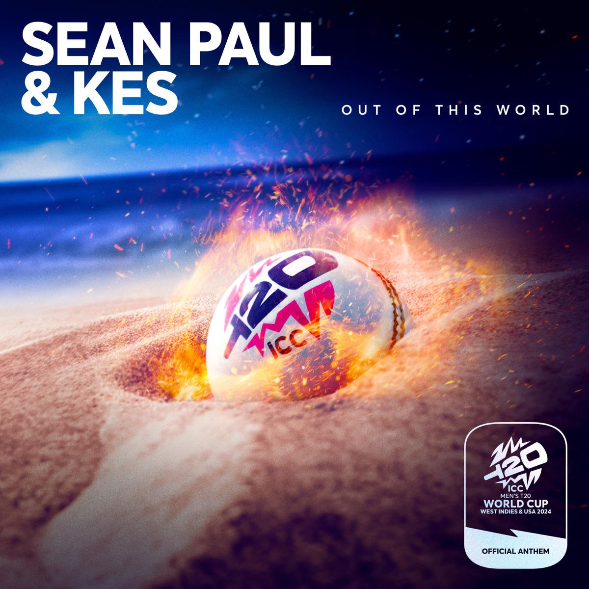 Out Of This World - Sean Paul & Kes