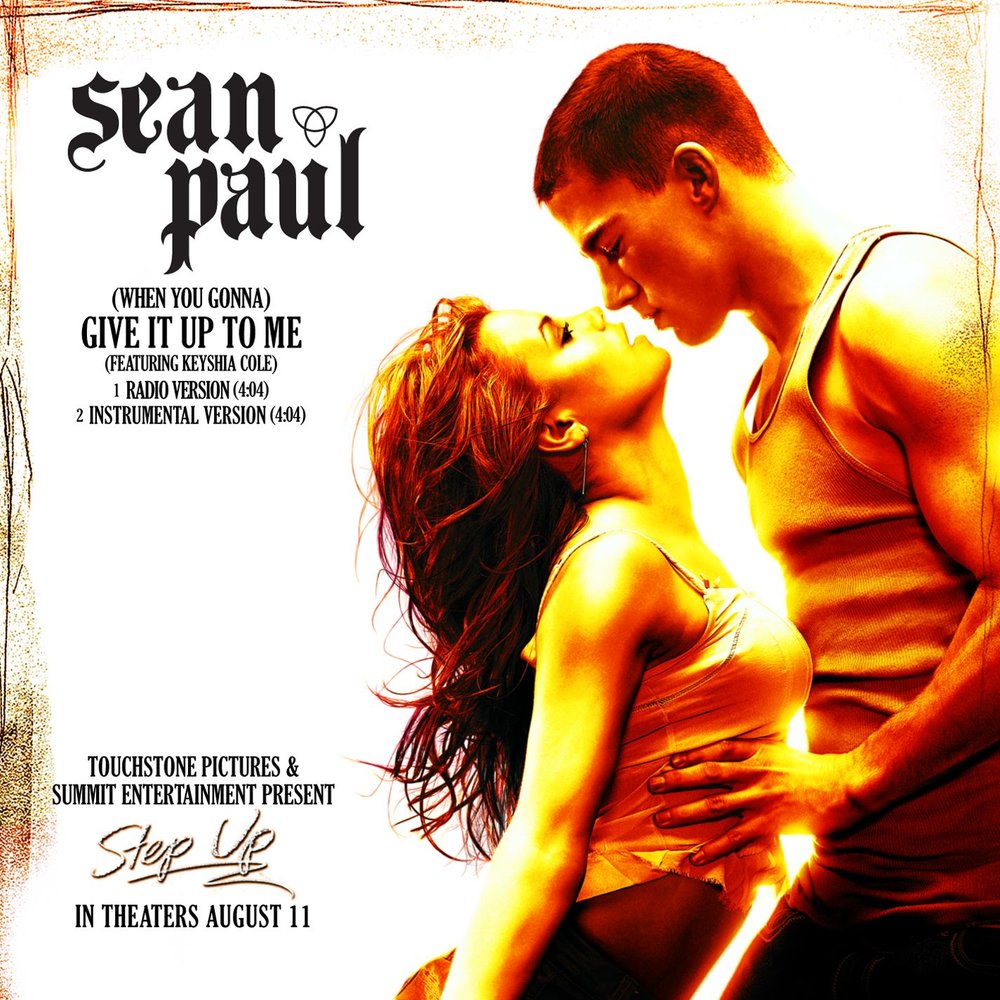 (When You Gonna) Give It Up To Me (из фильма «Шаг вперёд») - Sean Paul, Keyshia Cole