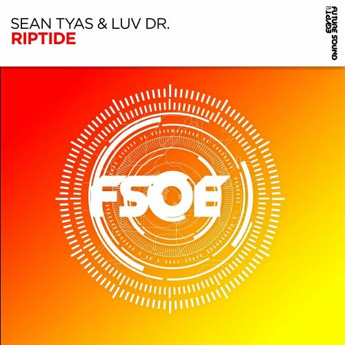 Sean Tyas & Luv Dr. - Riptide