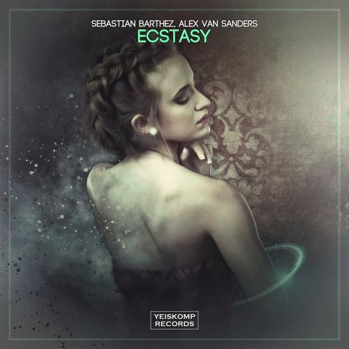 Sebastian Barthez & Alex van Sanders - Ecstasy