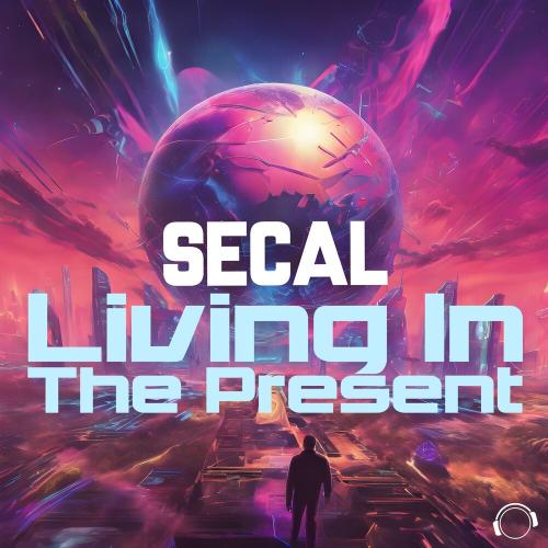 Living In The Present - SECAL