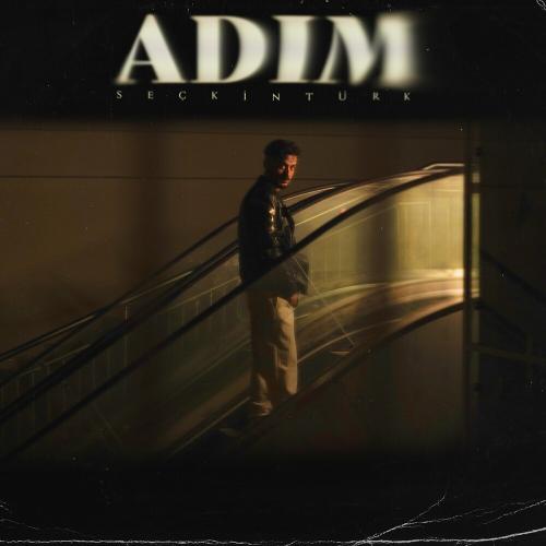 Seçkin Türk - Adım