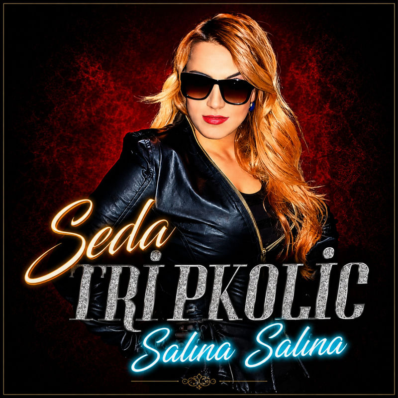 Salına Salına - Seda Tripkolic