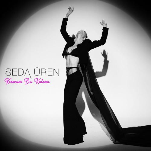 Seda Üren - Kırarım Bu Kalemi