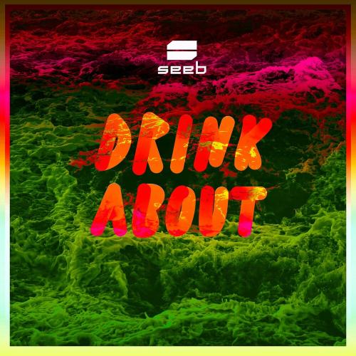 Seeb feat. Dagny - Drink About (Wolfgang Wee x Marcus Neby Remix)