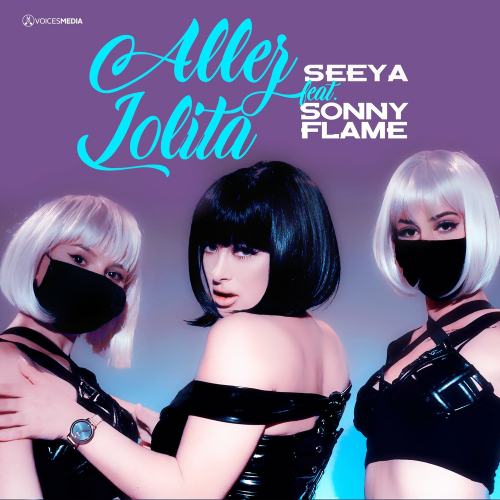 SeeYa feat. Sonny Flame - Allez Lolita