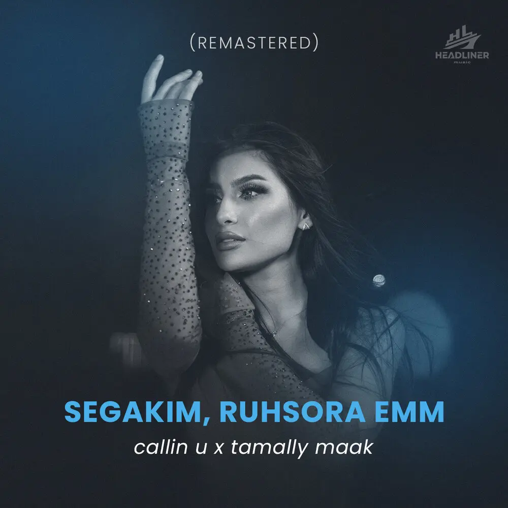 callin u x tamally maak (Remastered) - SEGAKIM, Ruhsora Emm