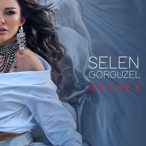 Arabex - Selen Görgüzel