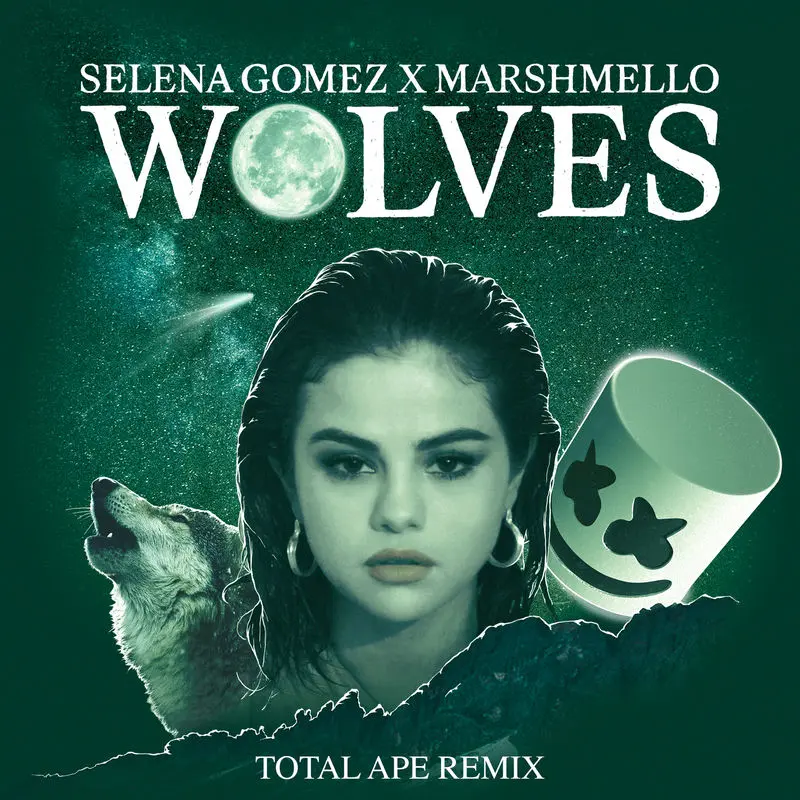 Wolves (Total Ape Remix) - Selena Gomez & Marshmello feat. Total Ape