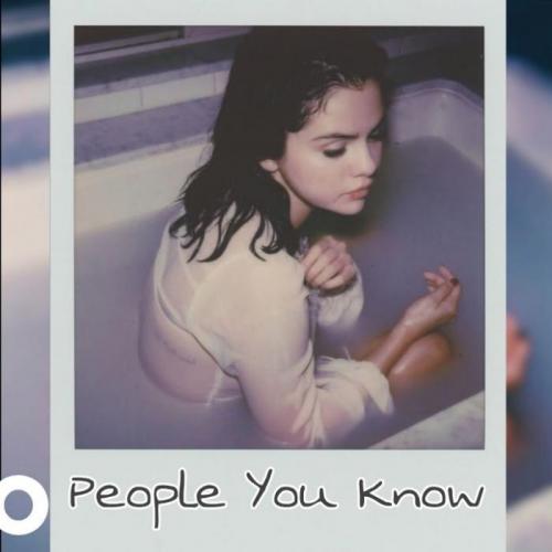 Selena Gomez - People You Know