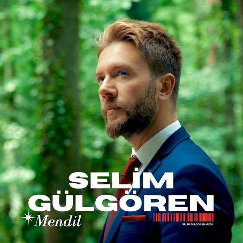 Mendil - Selim Gülgören