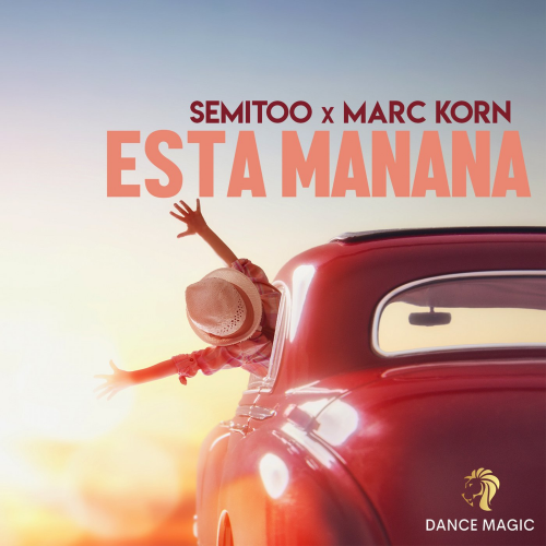 Semitoo & Marc Korn - Esta Mañana (Radio Edit)