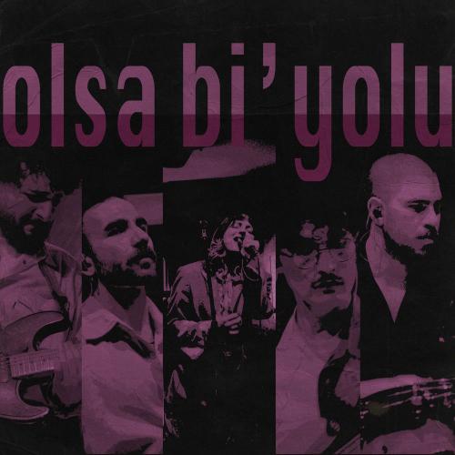 Sena GÜL & Siyah Tavşan - Olsa Bi' Yolu
