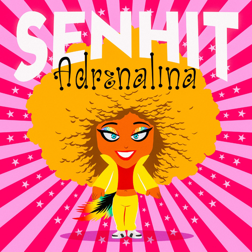 Senhit - Adrenalina