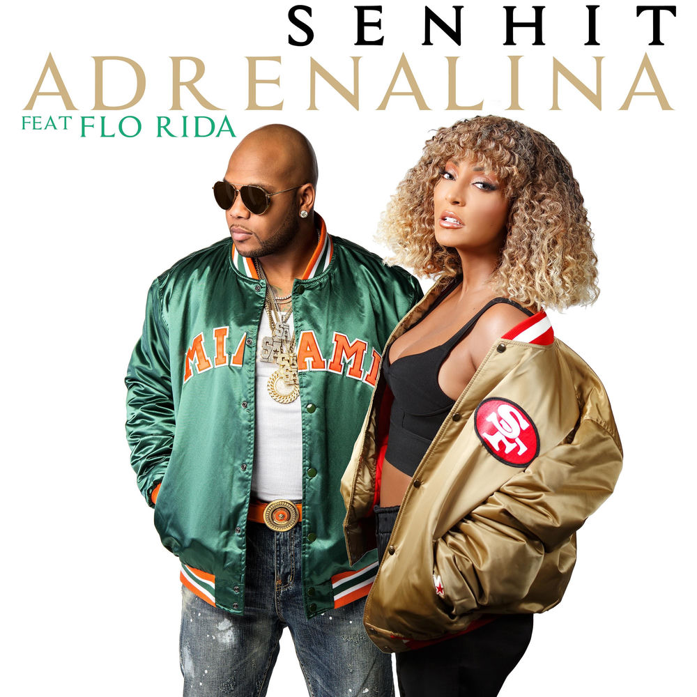 Adrenalina - Senhit & Flo Rida