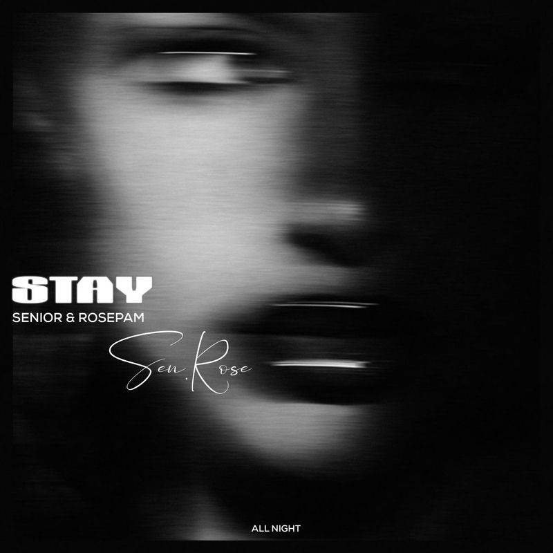 Stay - Senior & Rosepam