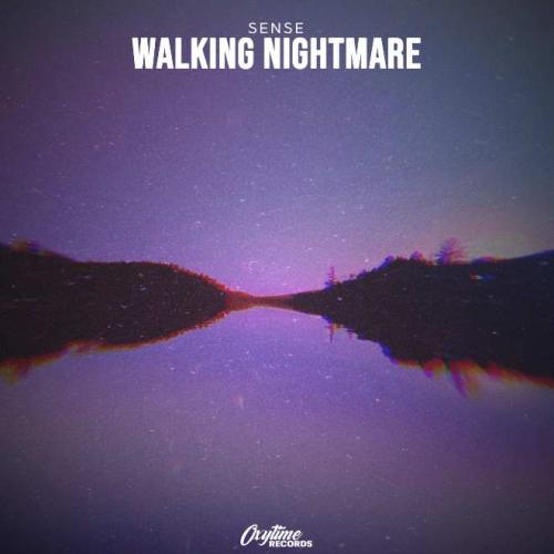 SENSE - Walking Nightmare
