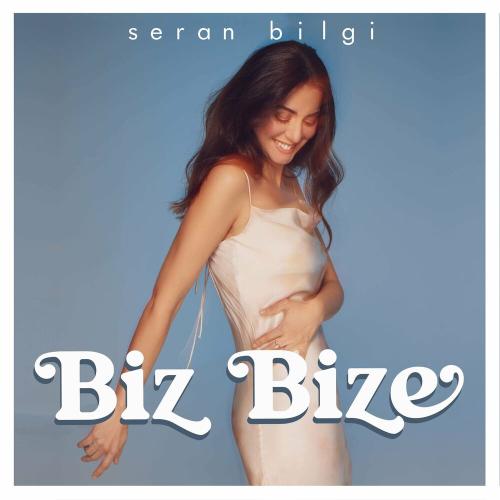 Seran Bilgi - Biz Bize