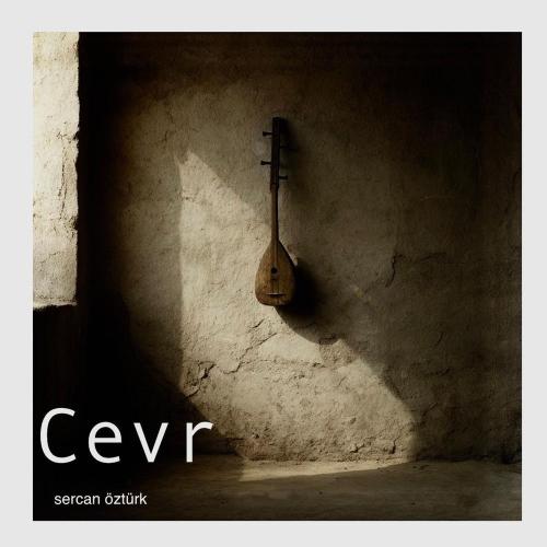 Cevr - Sercan Öztürk