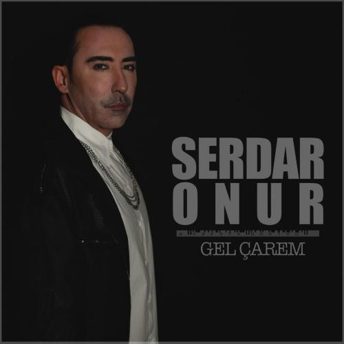 Gel Carem (Remix) - Serdar Onur
