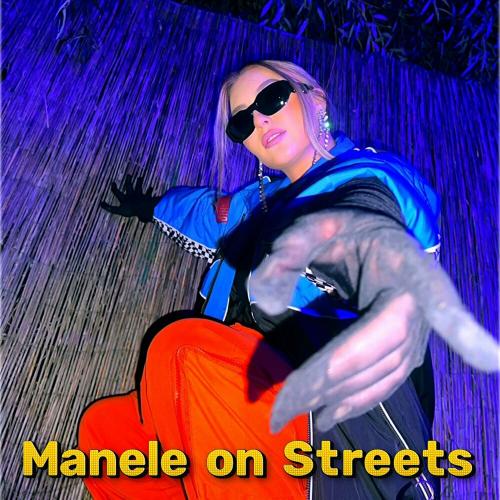 Serena feat. Xziie - Manele On Streets