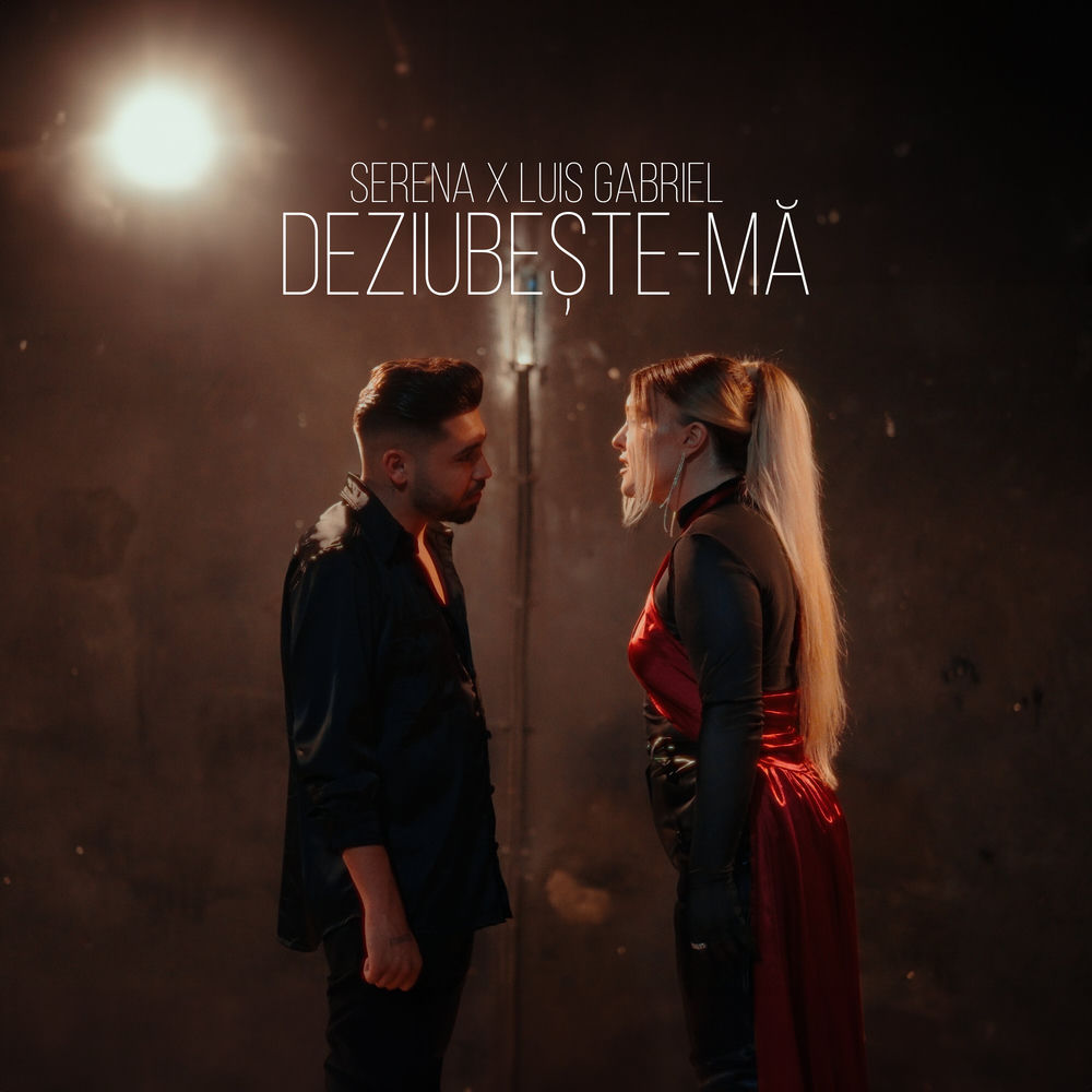 Deziubeste-ma - Serena & Luis Gabriel