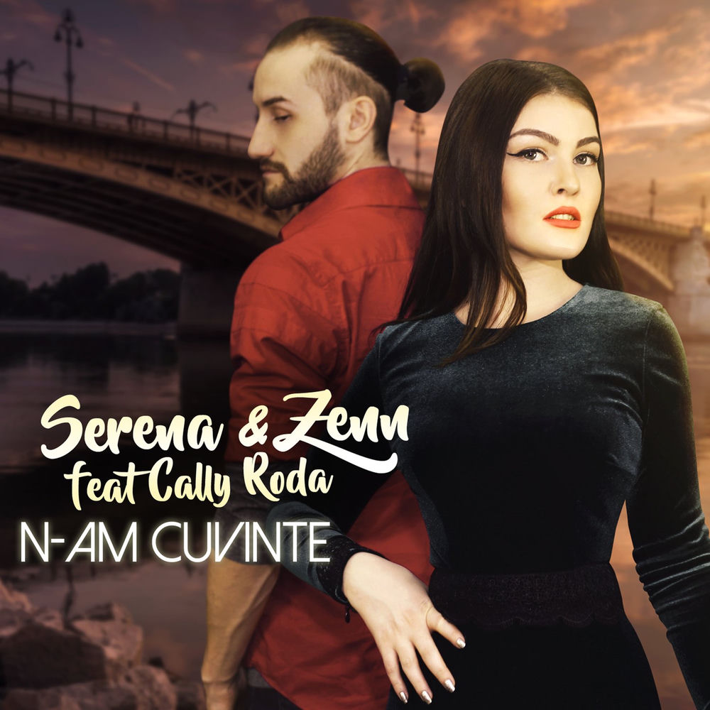 N-am Cuvinte (Feat. Cally Roda) - Serena & ZENN feat. Cally Roda