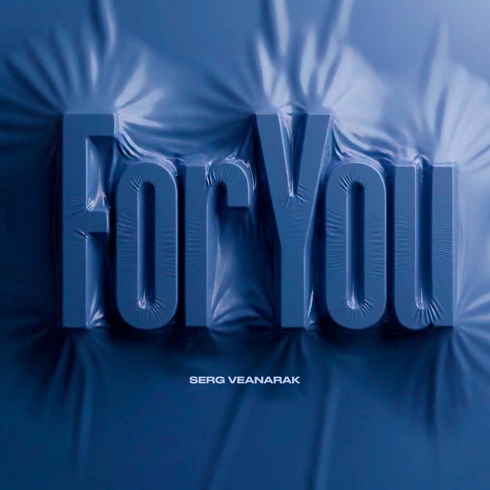 For You - Serg Veanarak