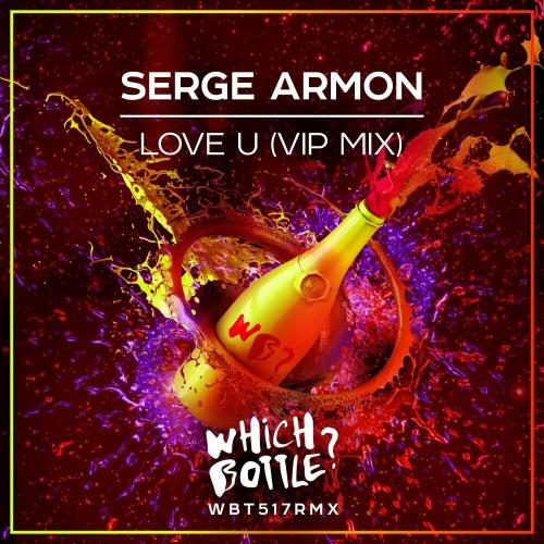 Love U (Vip Radio Edit) - Serge Armon