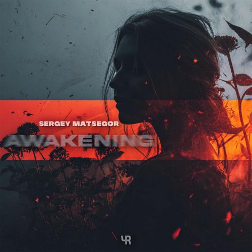 Sergey Matsegor - Awakening