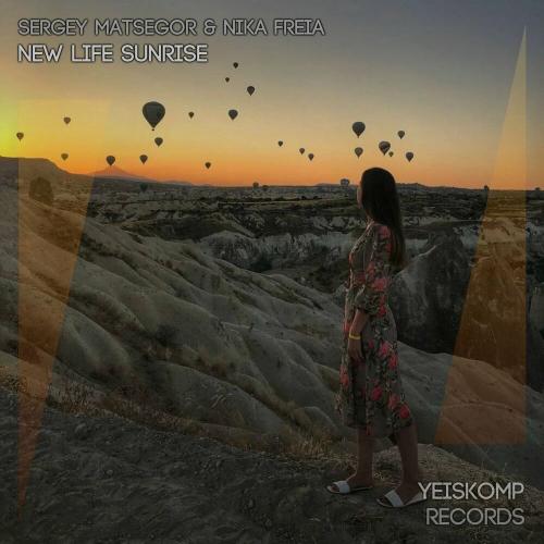 Sergey Matsegor & Nika Freia - New Life Sunrise