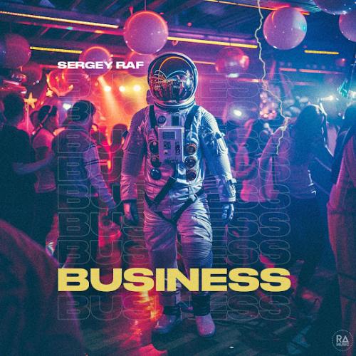 Sergey Raf - Business