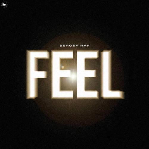 Sergey Raf - Feel