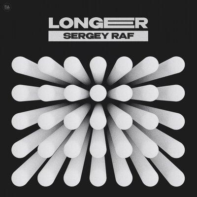 Sergey Raf - Longer