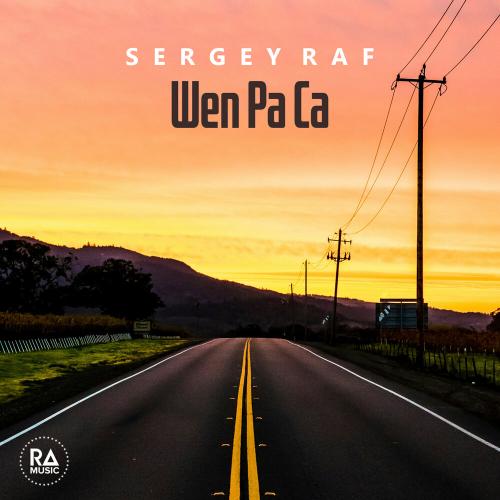 Sergey Raf - Wen Pa Ca